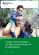 Gelebte Vielfalt: Familien mit Migrationshintergrund in Deutschland