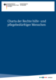 Rechte hilfe- und pflegebedürftiger Menschen