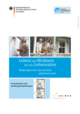 Leben und Wohnen für alle Lebensalter - Bedarfsgerecht, barrierefrei, selbstbestimmt